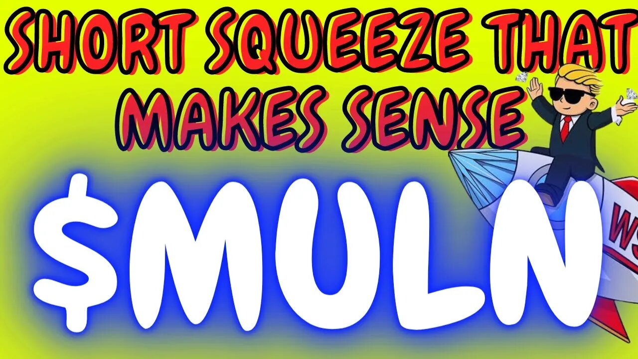 SHORT SQUEEZE THAT MAKES SENSE | MULN Stock | $MULN Stock Price Prediction | @Trey's Trades