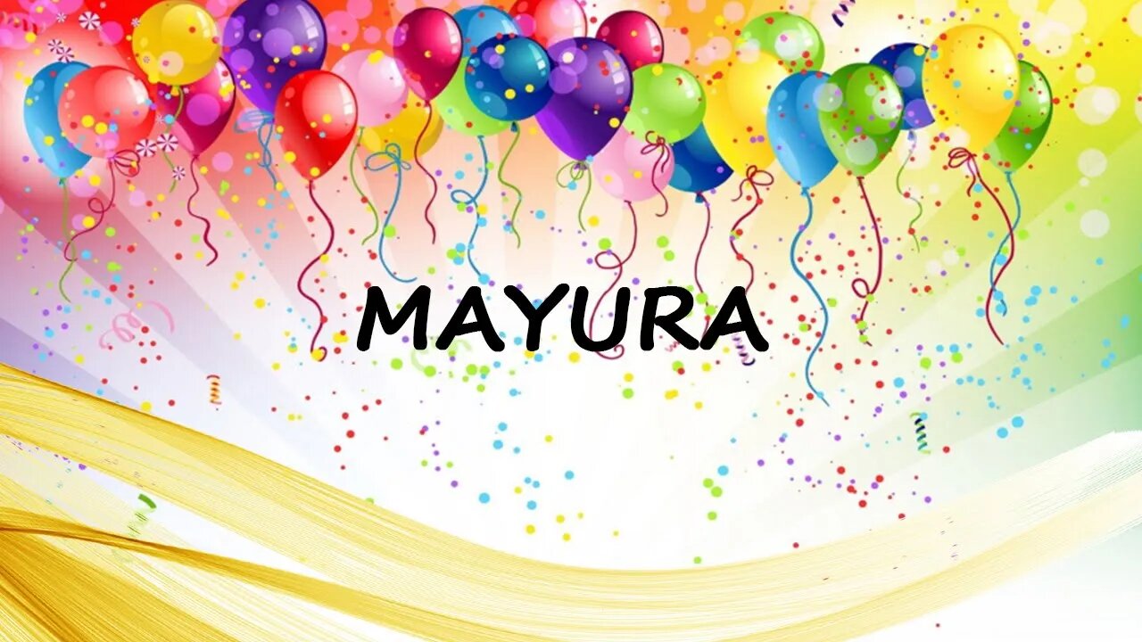 Happy Birthday to Mayura - Birthday Wish From Birthday Bash