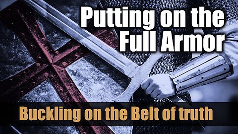 Armor of God 1: Belt of Truth