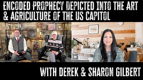 Encoded Prophecy Depicted Into the Art & Agriculture of the US Capitol | Table Talk w/The Gilbert's