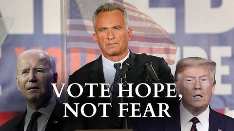 Vote Hope, Not Fear