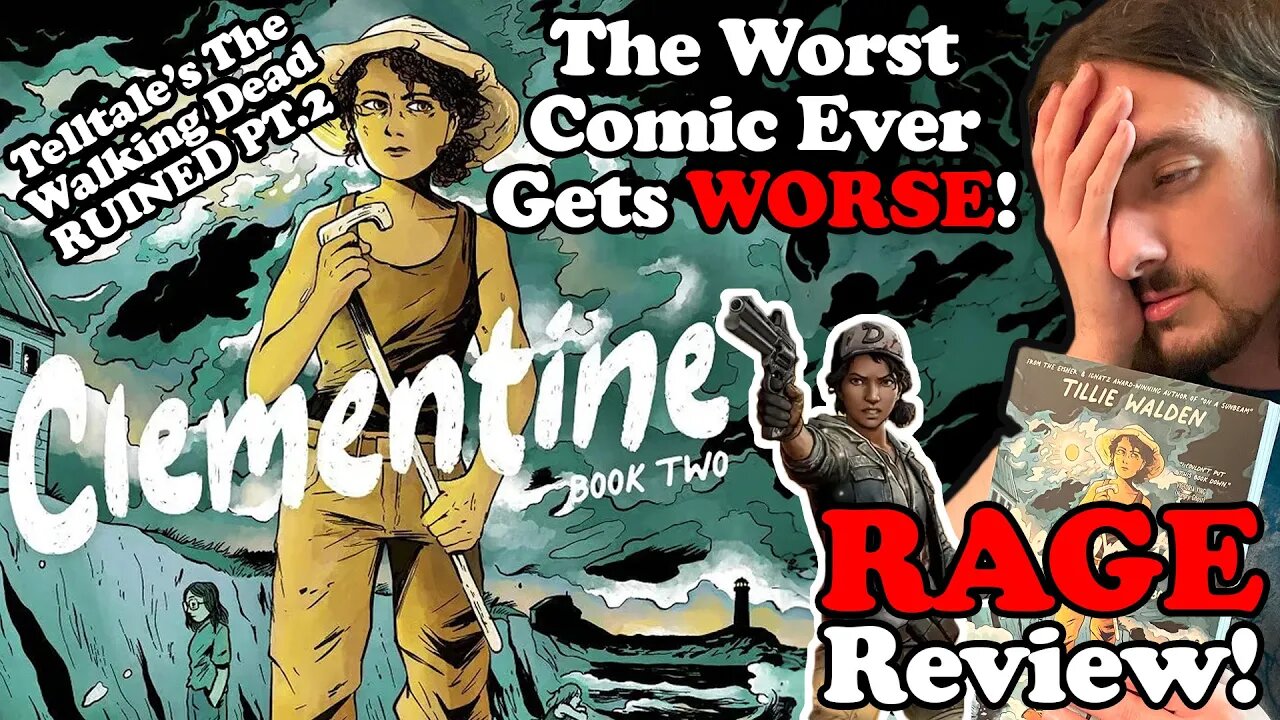 The Worst Comic Ever Gets WORSE! Clementine Book Two Review! Telltale's The Walking Dead is Ruined!