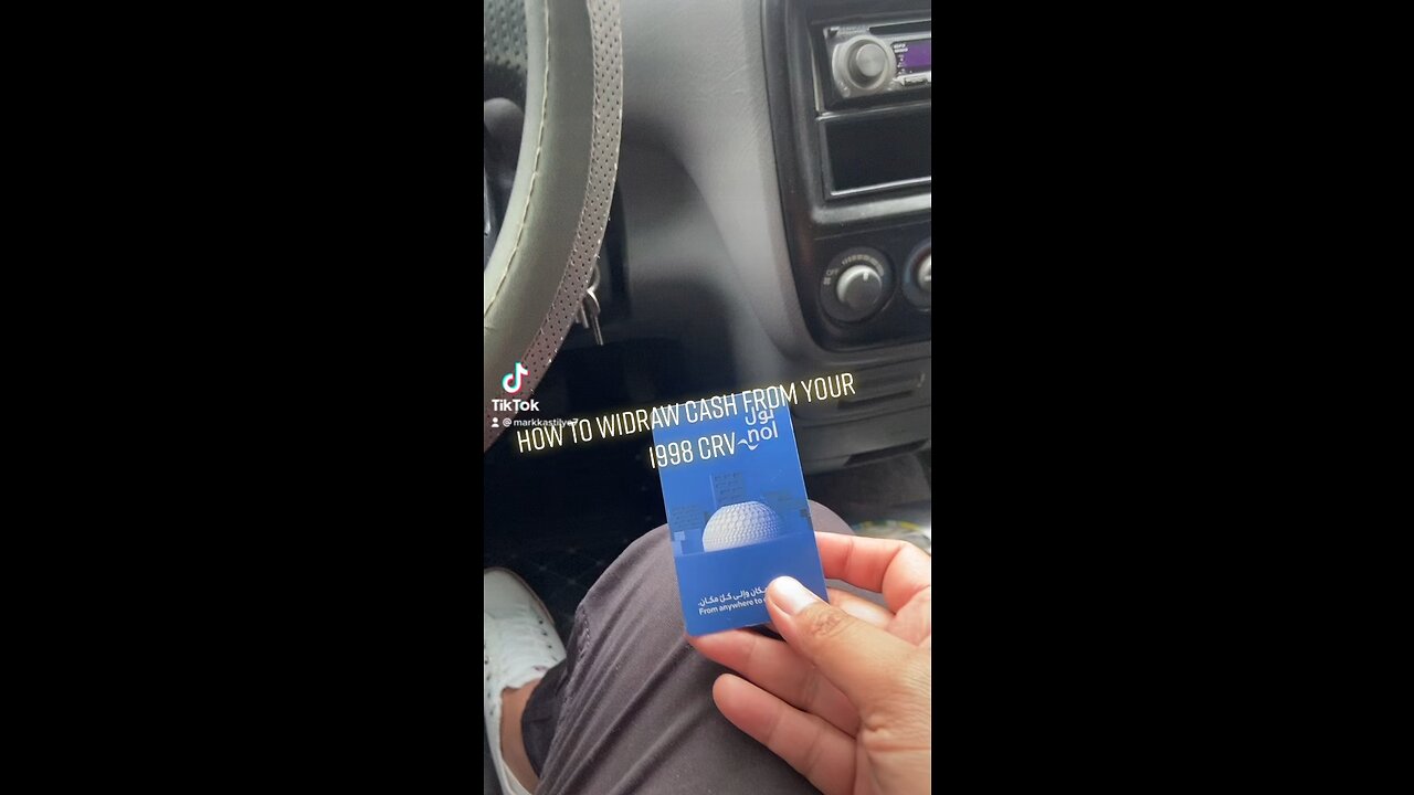 How to withdraw cash from 1998 Honda crv Dubai style!!!