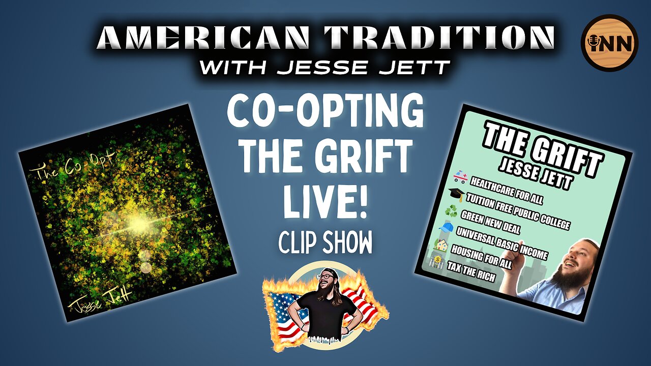 Co-Opting The Grift: American Tradition w/ Jesse Jett Live Performances Clip Show