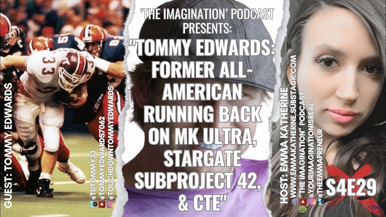 S4E29 | "Tommy Edwards: Former All-American Running Back on MK ULTRA, Stargate Subproject 42, & CTE"