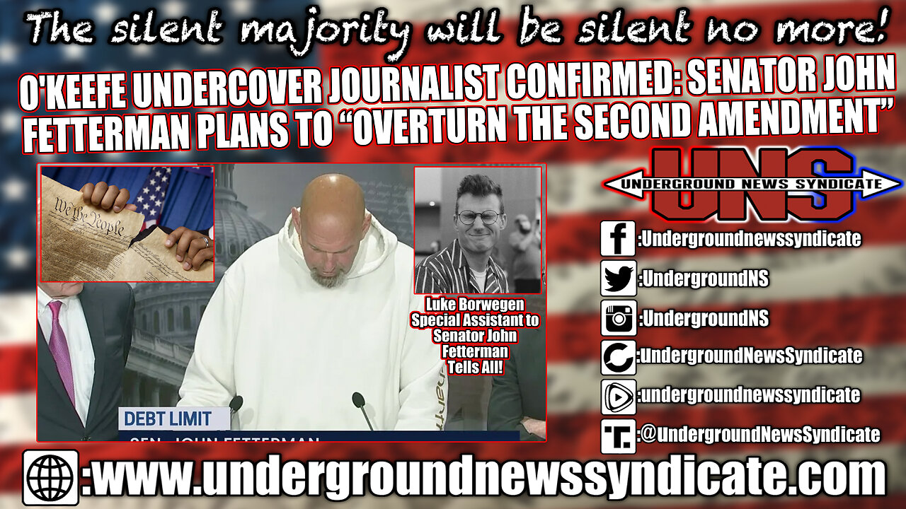 O'Keefe Undercover Journalist CONFIRMED: Senator Fetterman Plans to “Overturn the Second Amendment”