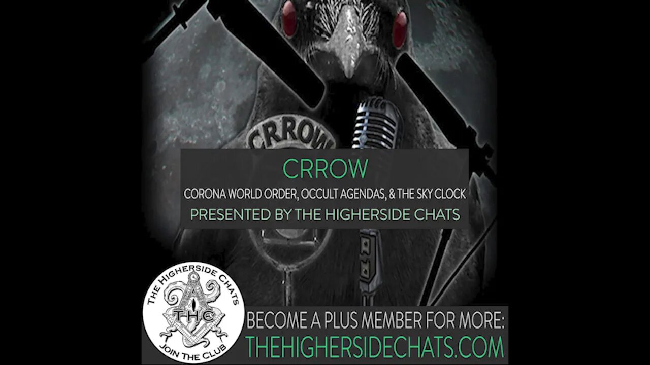 Crrow | Corona World Order, Occult Agendas, & The Sky Clock