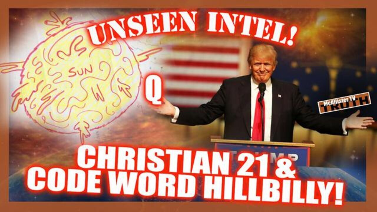 Mcallister Tv: Q - Ch21 & Code Hb Art Unseen Intel!!!!