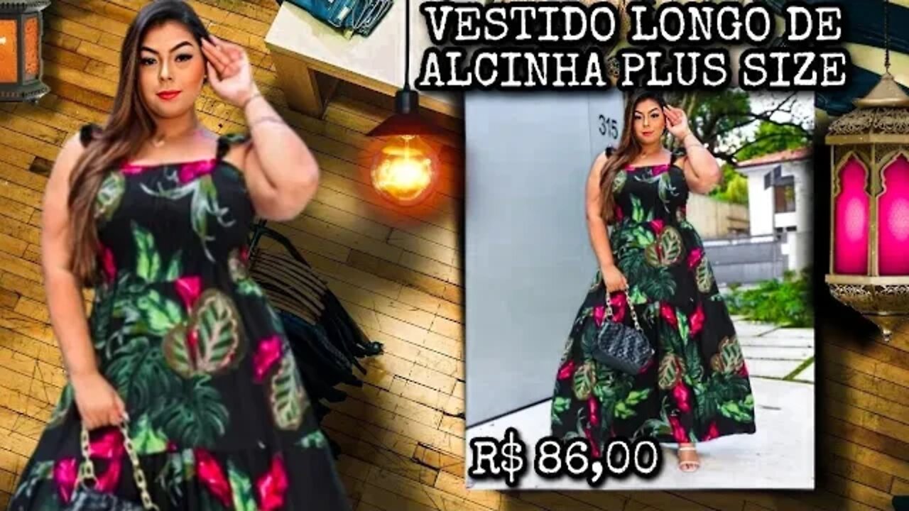🛑 VESTIDO LONGO DE ALCINHA PLUS SIZE