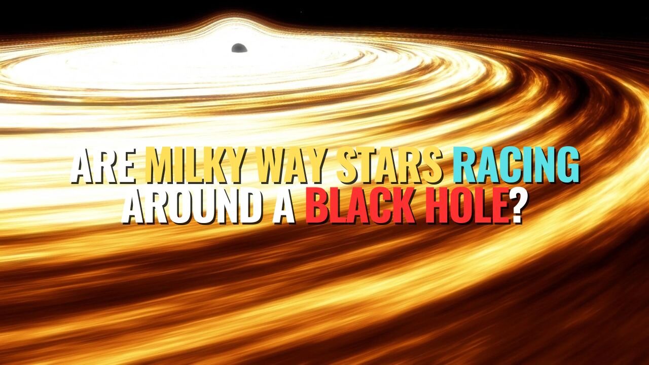 Are Milky Way Stars Racing Around a Black Hole?