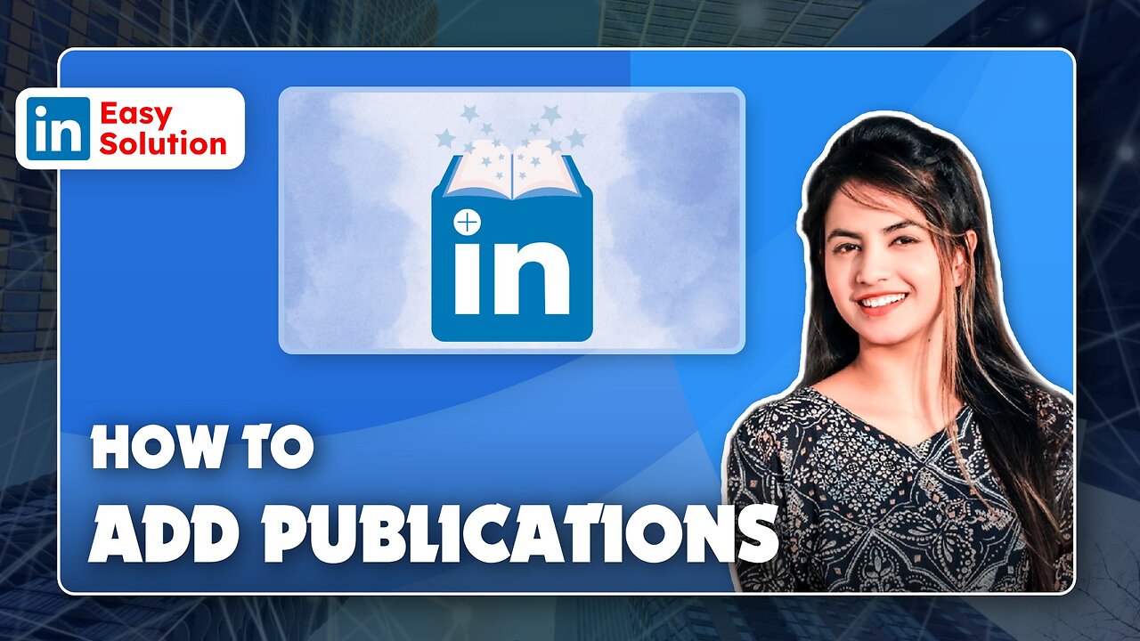 📚🌐 **How to Add Publications on LinkedIn!** 🚀📰