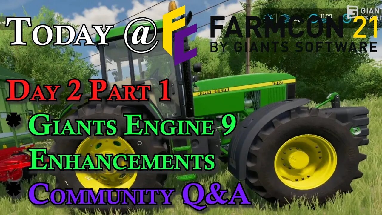 Farming Simulator 22 4K 👨🏼‍🌾 FarmCon 21👨🏼‍🌾 Day 2 Giants Engine and Q&A