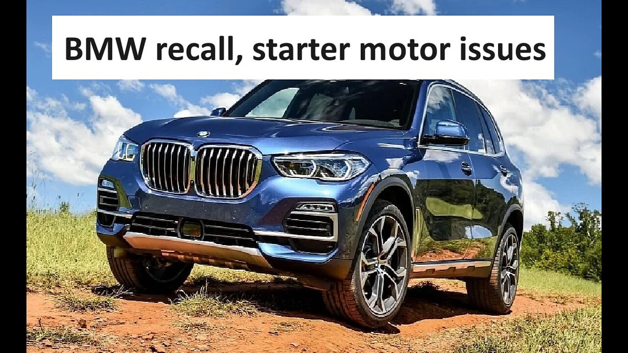 BMW recalls SUV due to starter motor