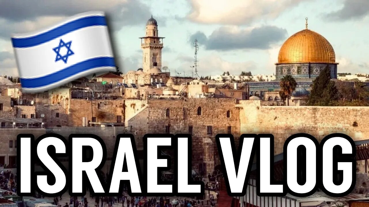 Philip JPK Hummel’s Trip to Israel 🇮🇱 - #TheBubbaArmy Vlog