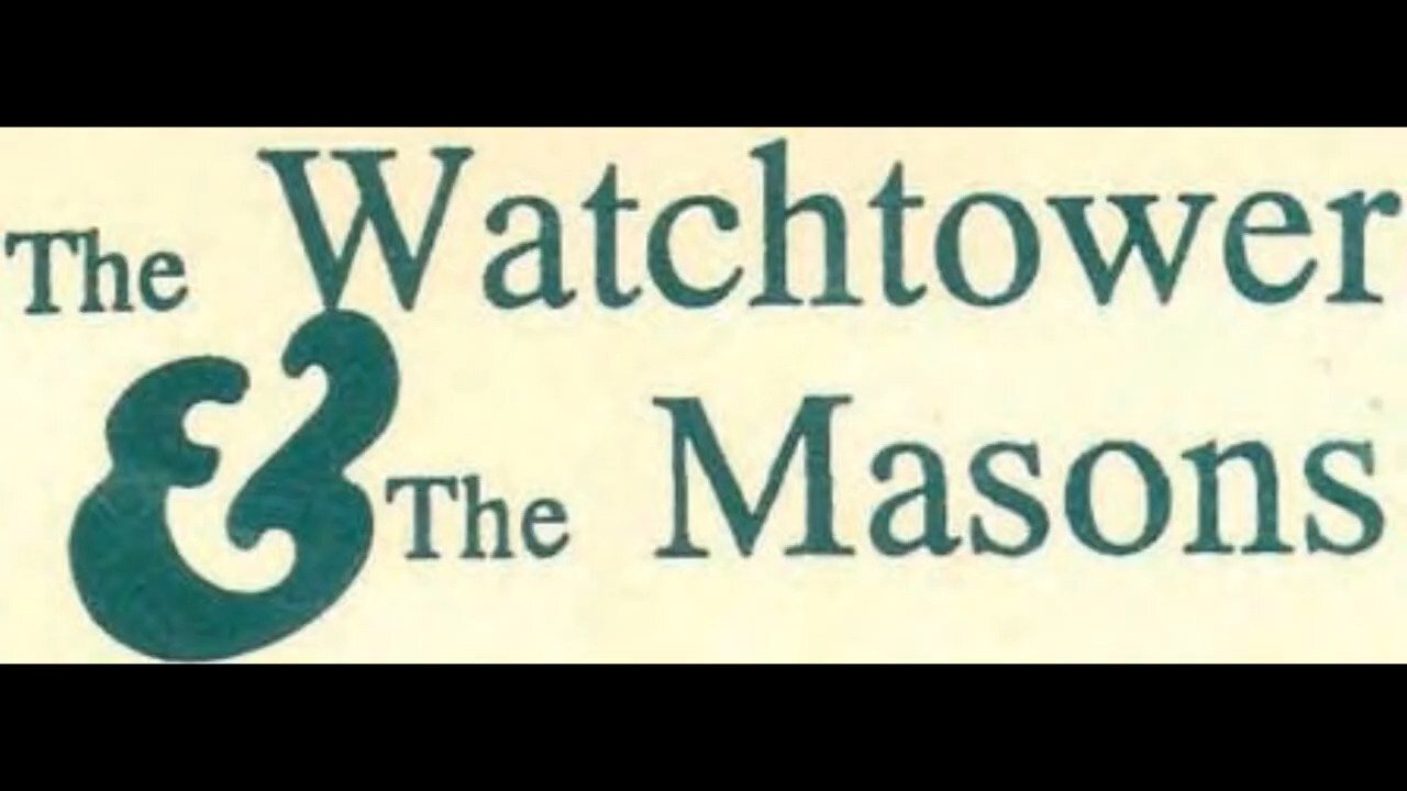 THE WATCHTOWER and THE MASONS by Fritz Springmeier