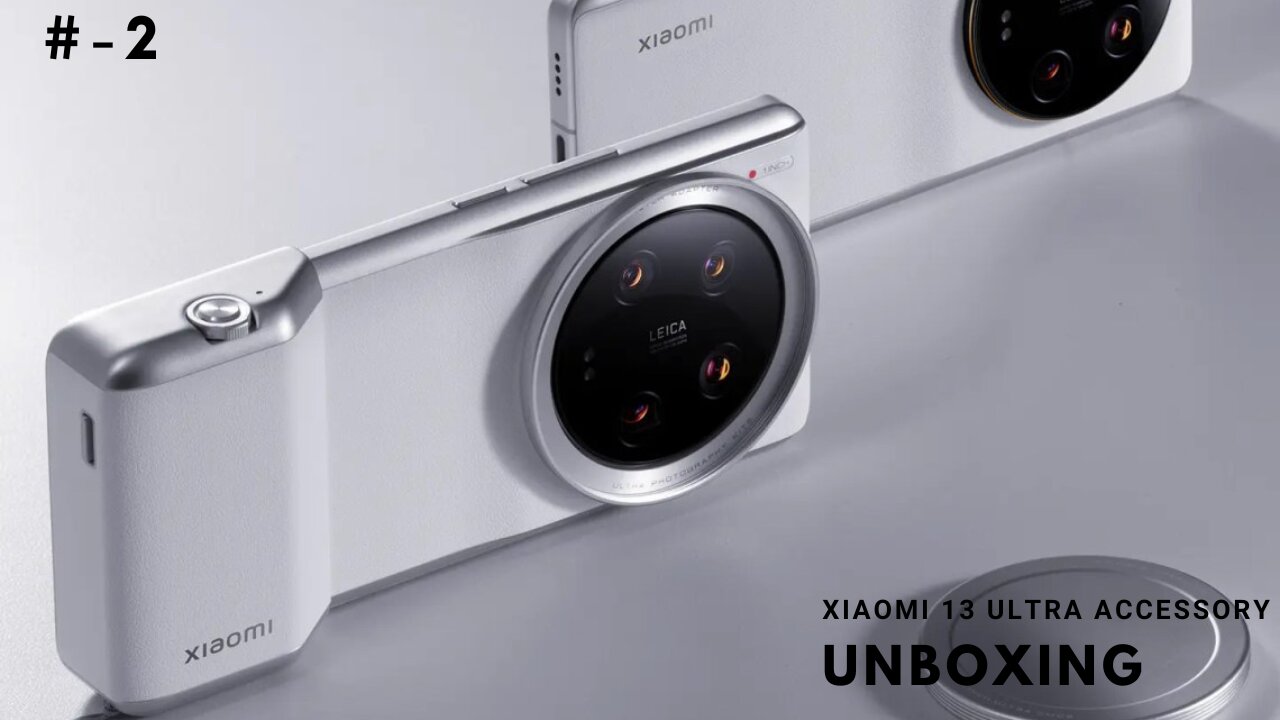 Xiaomi 13 ultra photography kit Unboxing