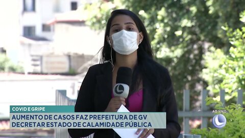 Covid e gripe: aumento de casos faz prefeitura de Gov. Valadares decretar estado de calamidade públ