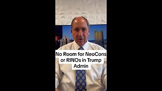 No Room for NeoCons or RINOs in Trump Admin