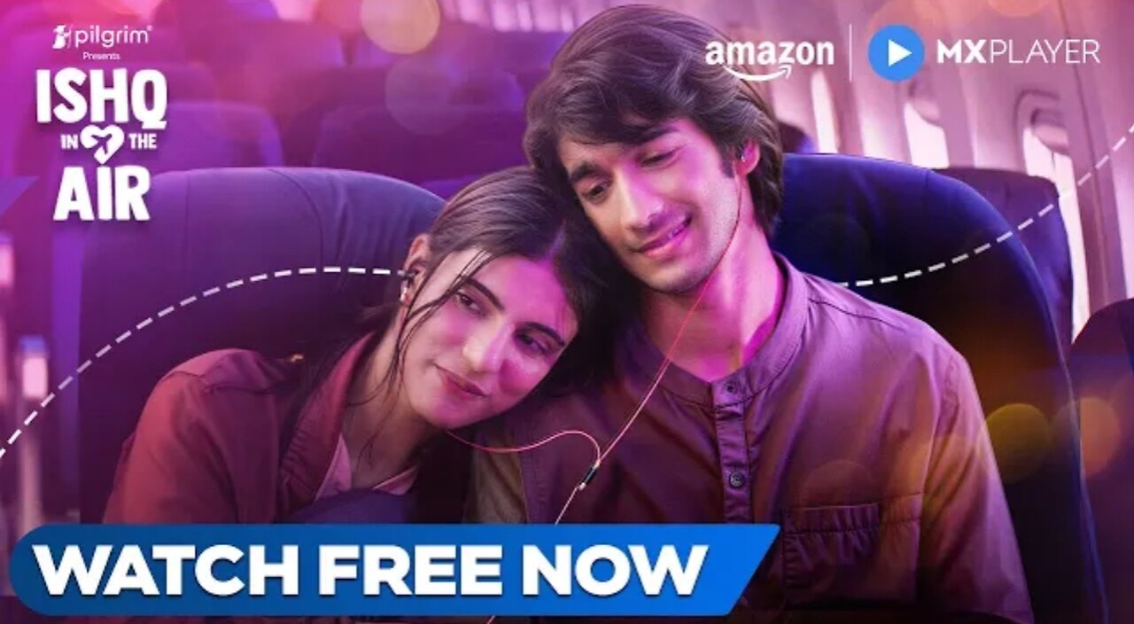 Ishq In The Air Streaming Now ft. Shantanu Maheshwari, Medha Rana | Amazon MX Player