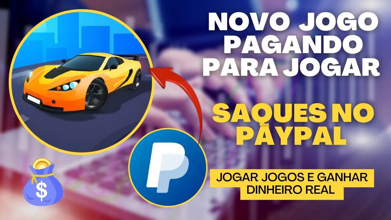 Jogo de carro pagando dinheiro no Paypal