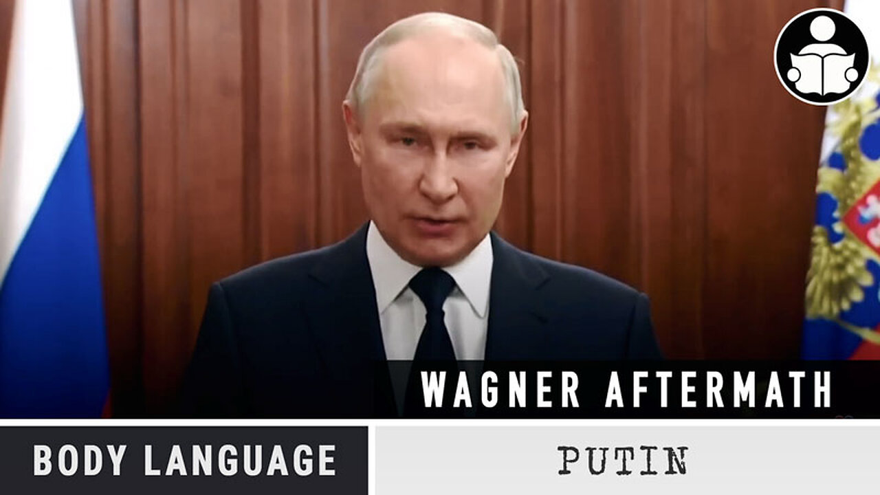 Body Language - Putin, Wagner Aftermath