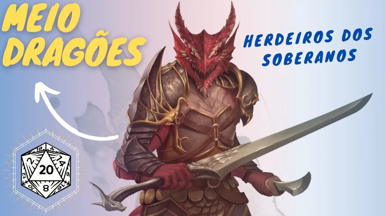 MEIO DRAGÃO - SANGUE MESTIÇO, PURO PODER!