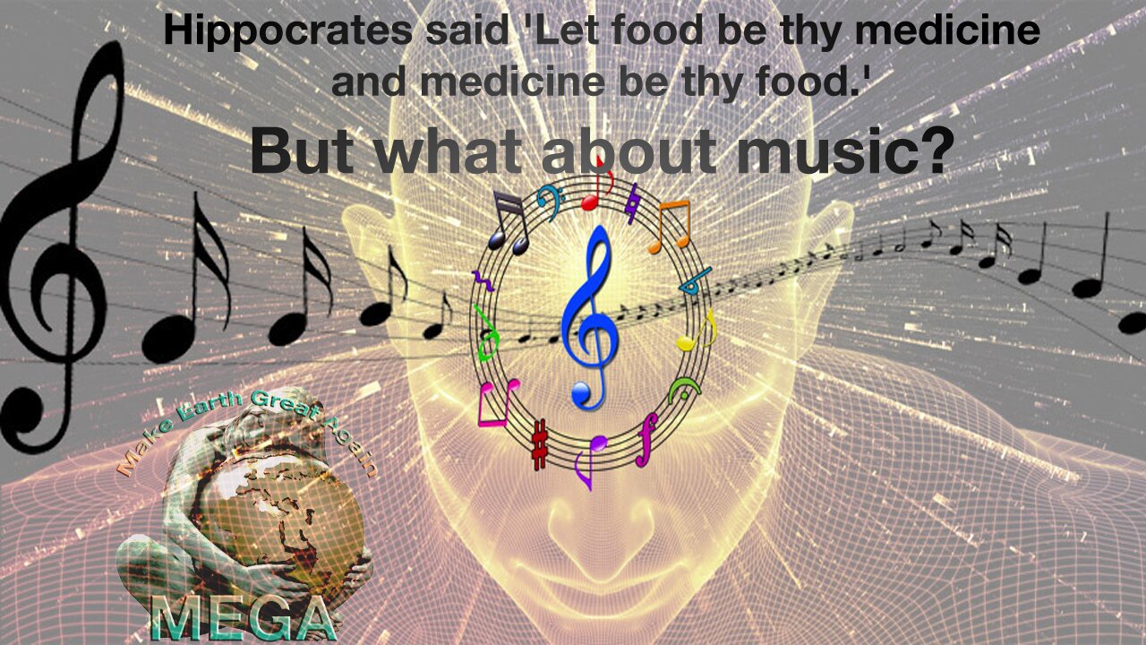 Hippocrates said 'Let food be thy medicine and medicine be thy food.' But what about music?