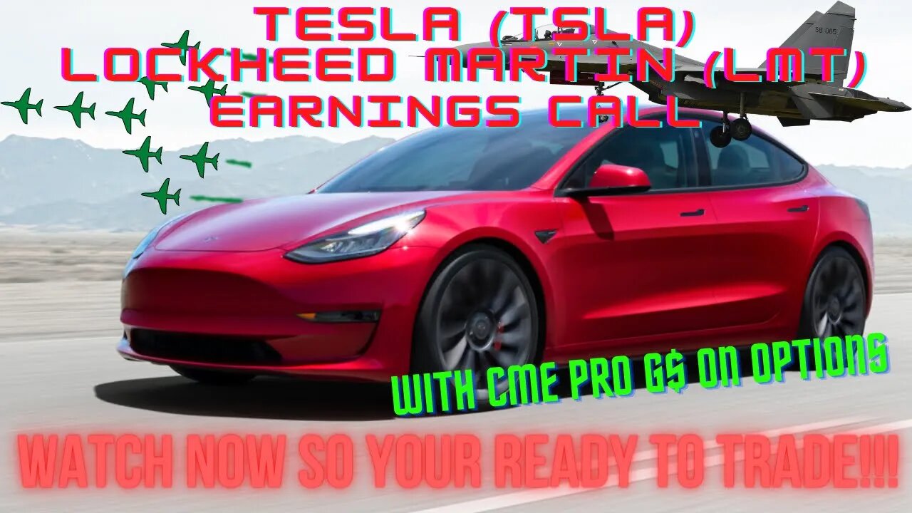 Tesla ($TSLA) & Lockheed Martin ($LMT) Earnings Call w/ CME Pro Greg Papas!!! Watch Now!!!