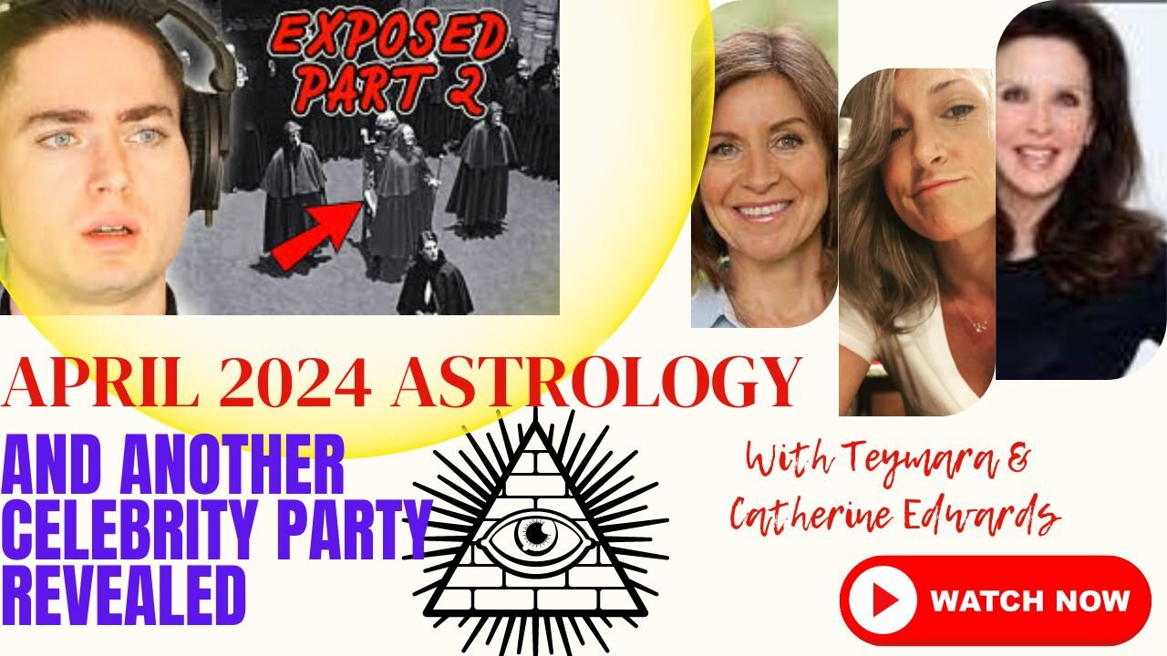 April 2024 Astrology, PLUS Another Celebrity Party Revealed