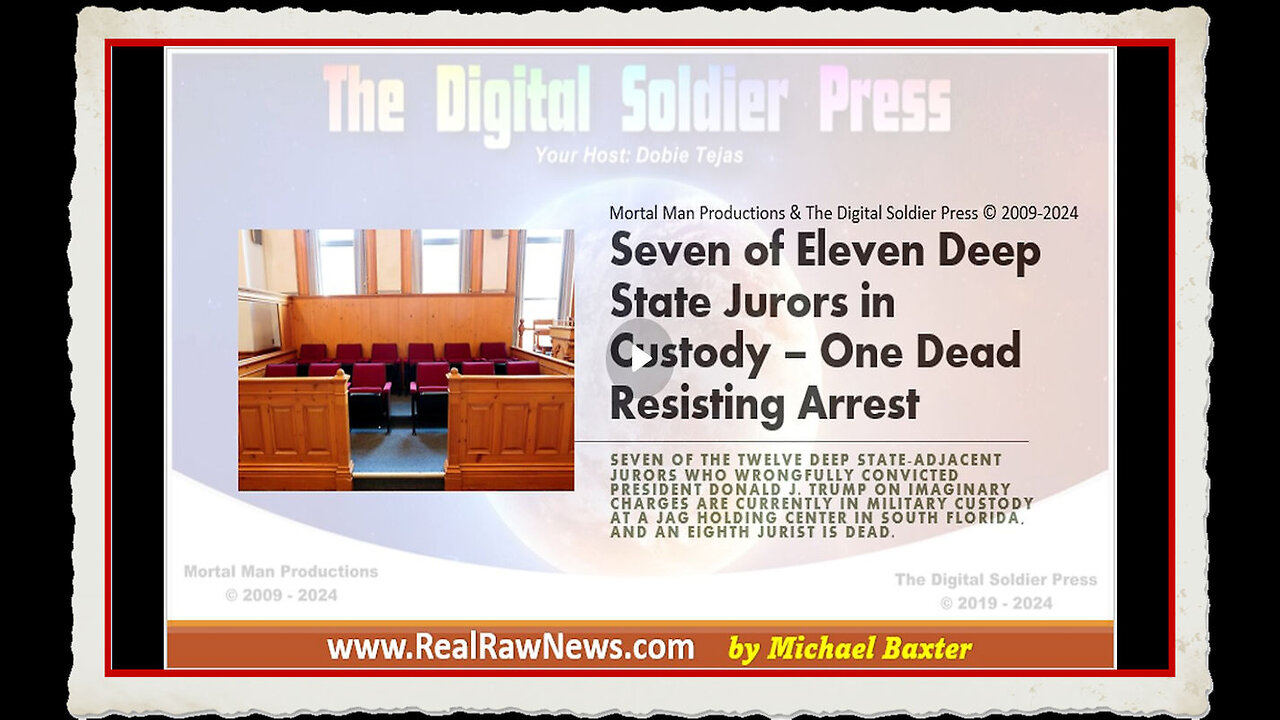 Seven of Eleven Deep State Jurors are in Custody