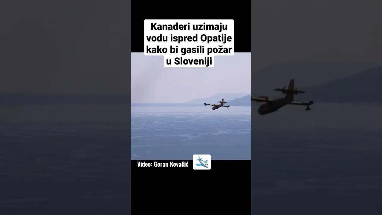 Kanaderi uzimaju vodu ispred Opatije kako bi gasili požar u Sloveniji