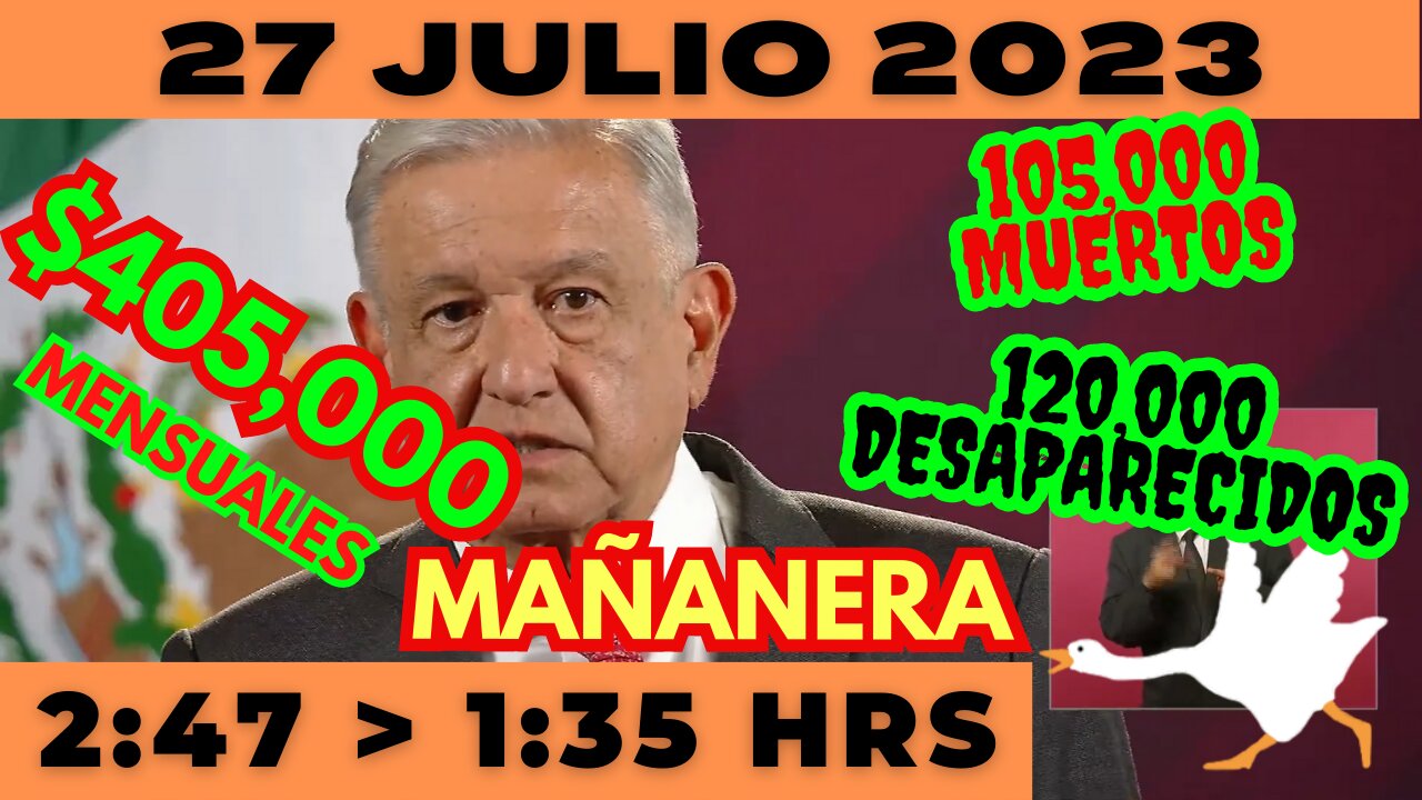 💩🐣👶 AMLITO | Mañanera *Jueves 27 de Julio 2023* | El gansito veloz 2:47 a 1:35.