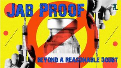 Jab Proof - Beyond a Reasonable Doubt