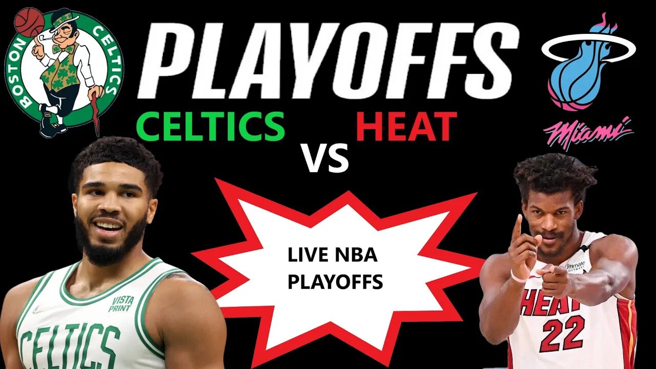 Boston Celtics at Miami Heat Live Game 3 | NBA Playoffs Live