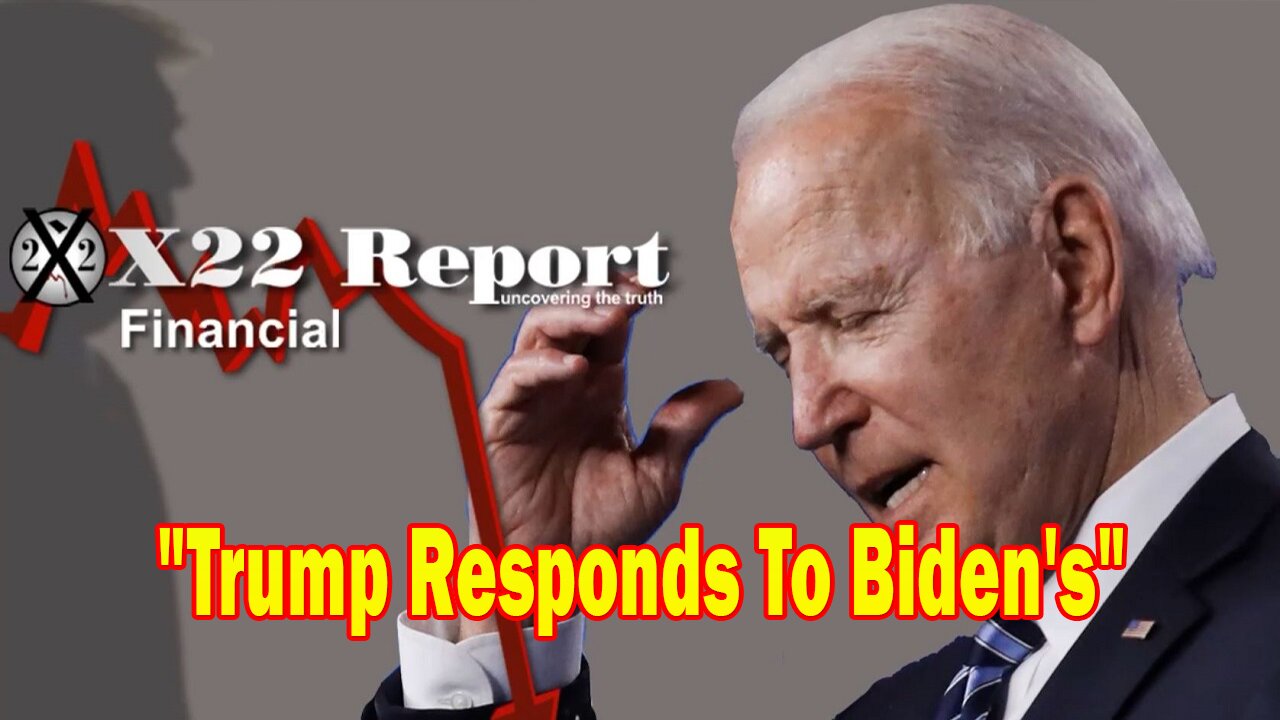 X22 Report - The [WEF] Is Now Pushing The Climate Lockdown, Biden Built A Grift Machine