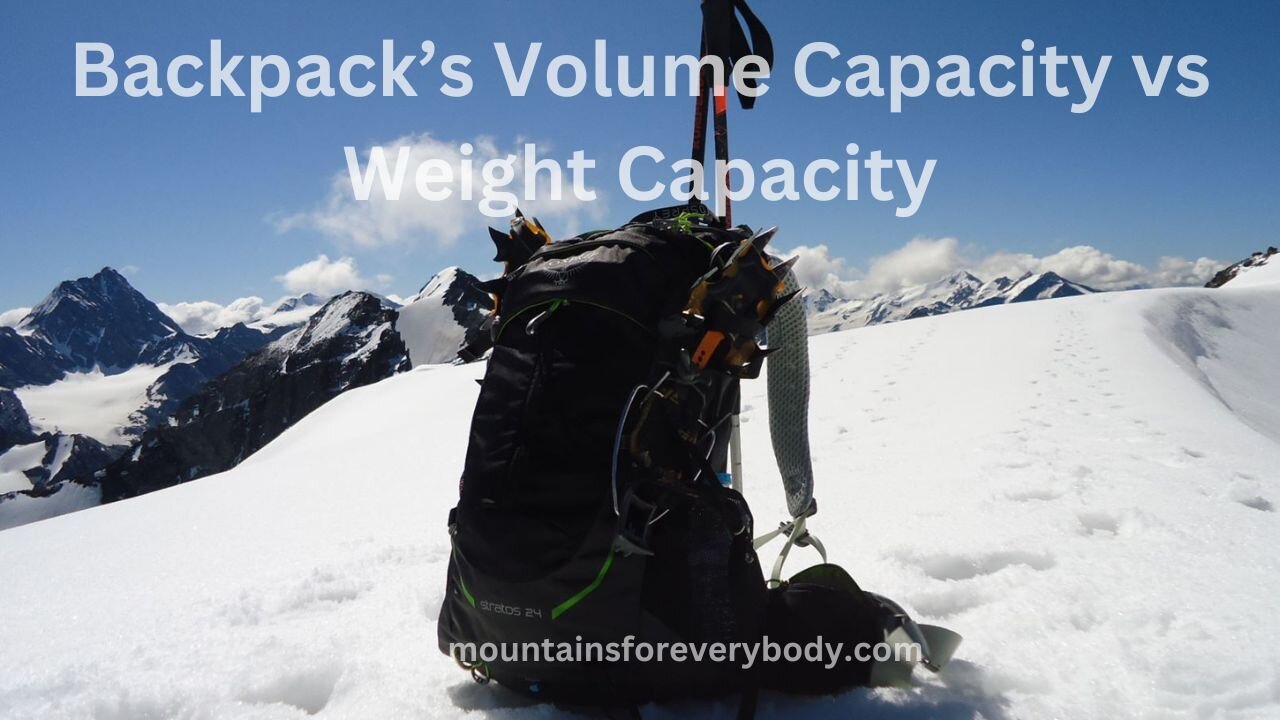 Backpack’s Volume Capacity vs Weight Capacity