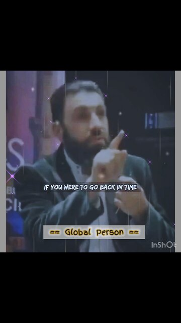 IF YOU WERE TO GO BACK IN TIME