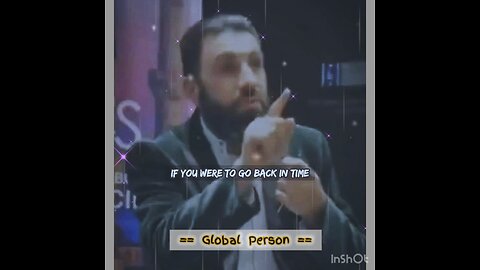 IF YOU WERE TO GO BACK IN TIME