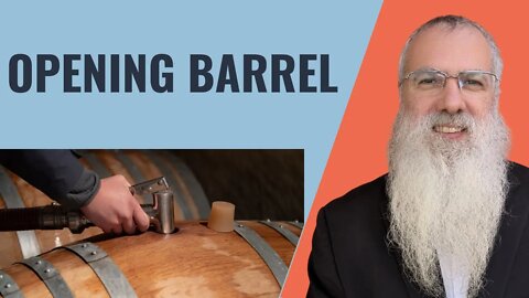 Mishna Shabbat Chapter 22 Mishnah 3 Opening barrel