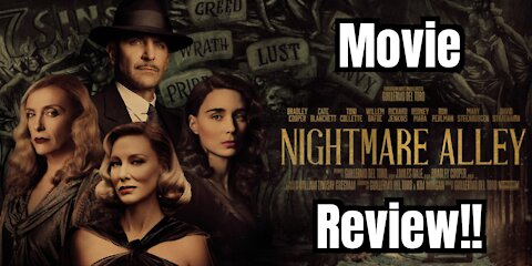 NIGHTMARE ALLEY Movie Review!!- (No Spoilers, Early Screening!)... 🤯❤️😱💯🔥😎😁😵