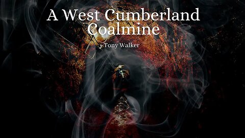 A West Cumberland Coalmine by Tony Walker