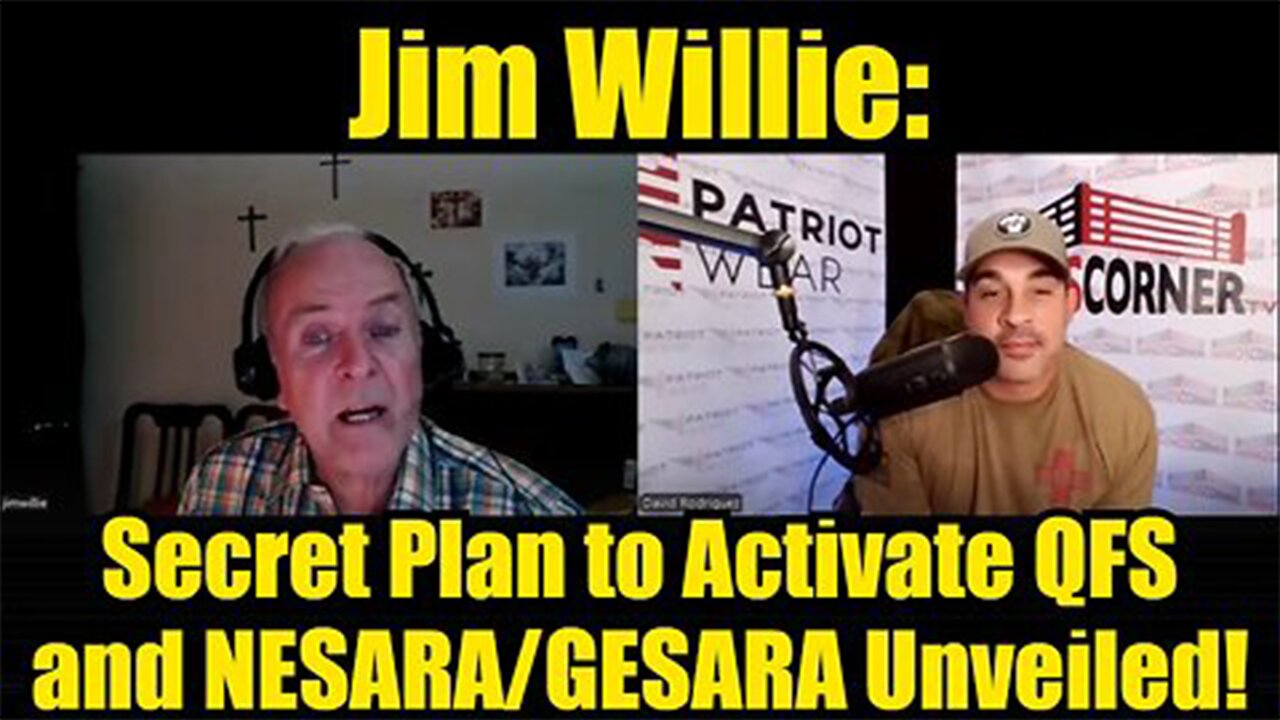 Jim Willie: Secret Plan to Activate QFS and NESARA/GESARA Unveiled