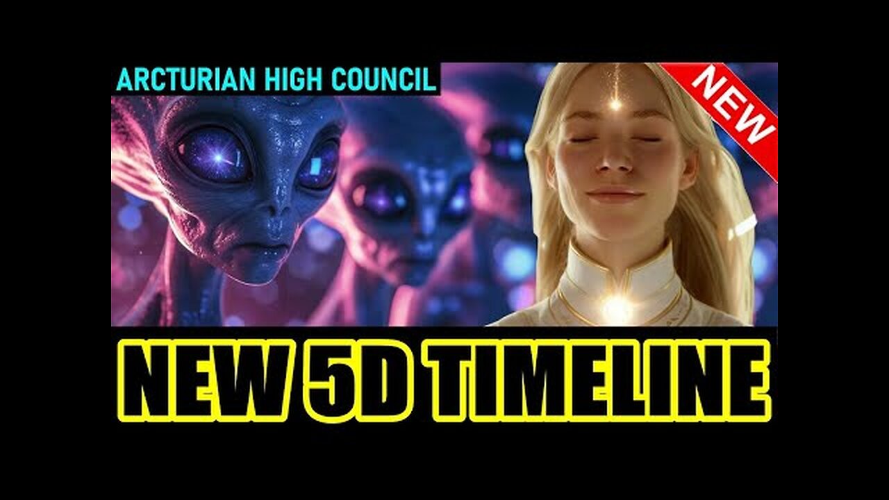 Arcturian Cosmic Guidance - The Bridges to the New 5D Timeline