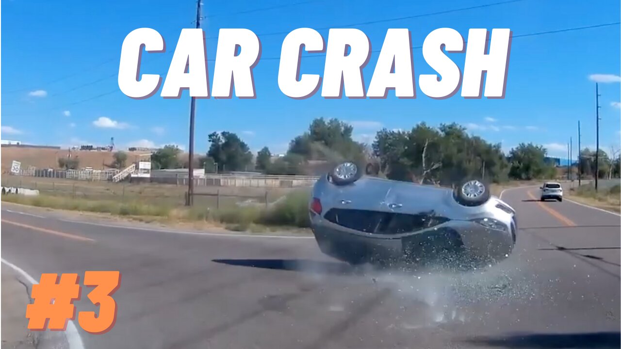 Car Crash Compilation - DRIVING FAILS, INSTANT KARMA & WTF Compilation #3