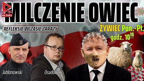 MILCZENIE OWIEC - Olszański, Osadowski NPTV (20.04.2020)