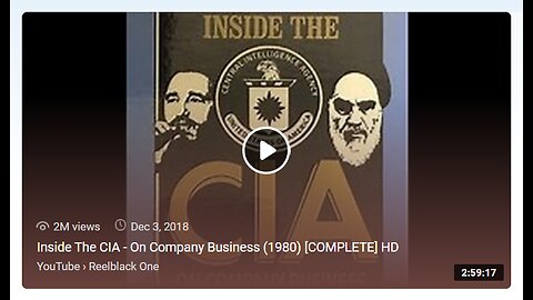 Censorship Industry Annotated #12: "On Company Business: Inside The CIA" Movie Watch (Part 6)