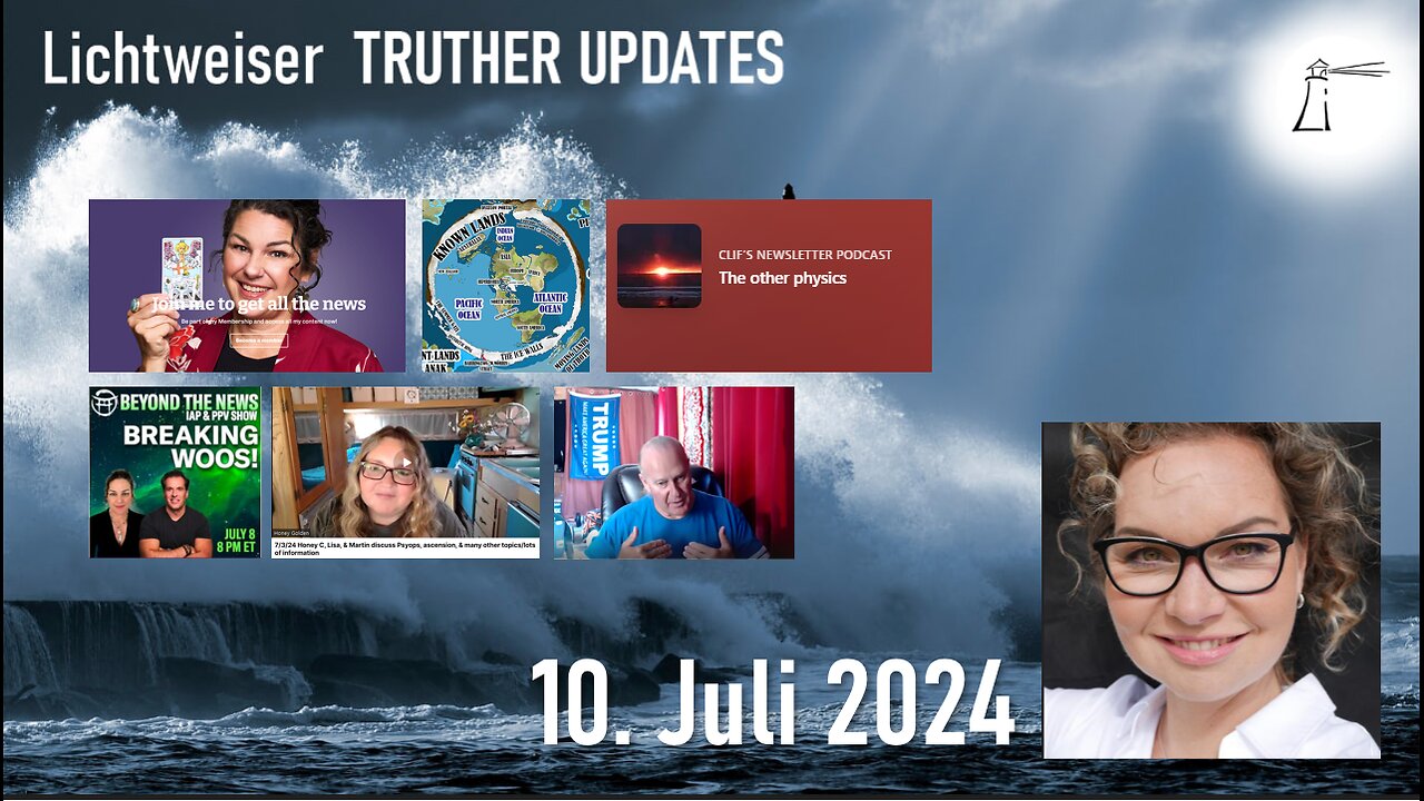 🔎 TRUTHER UPDATES unplugged vom 10.07.2024 📽💥✨