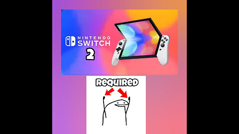 URGENT: Nintendo Switch 2 will require "hands" to hold it