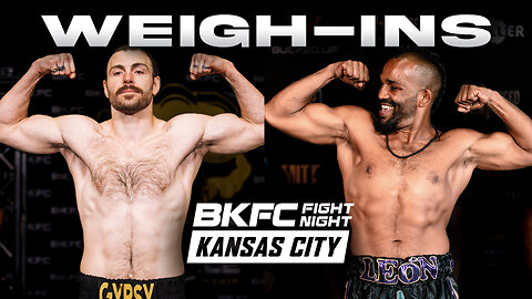 BKFC FIGHT NIGHT KANSAS CITY WEIGH-INS