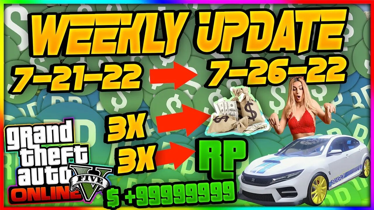 GTA 5 Online Weekly Update l 3X $ & RP l Vehicle Discounts l DLC Will Be Here July 26th!!